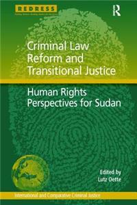 Criminal Law Reform and Transitional Justice
