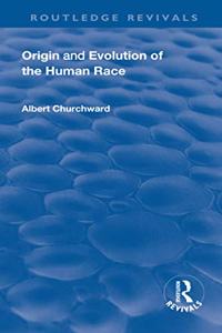 Revival: Origin and Evolution of the Human Race (1921)
