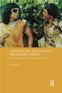 Genders and Sexualities in Indonesian Cinema