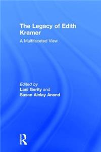 Legacy of Edith Kramer