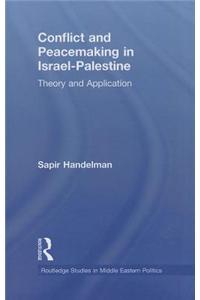 Conflict and Peacemaking in Israel-Palestine