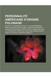 Personnalite Americaine D'Origine Polonaise