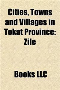 Cities, Towns and Villages in Tokat Province