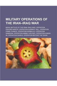 Military Operations of the Iran-Iraq War