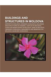 Buildings and Structures in Moldova