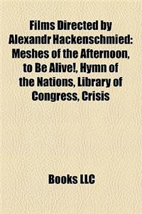 Films Directed by Alexandr Hackenschmied (Study Guide)