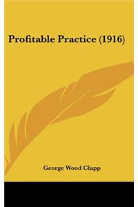 Profitable Practice (1916)