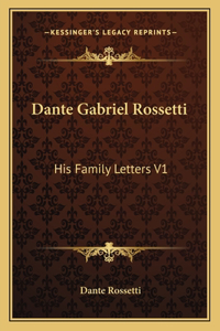 Dante Gabriel Rossetti
