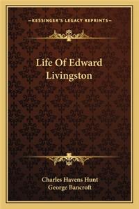 Life of Edward Livingston