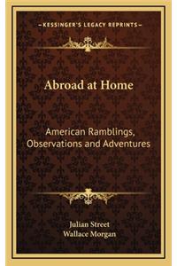 Abroad at Home