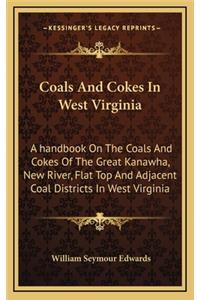 Coals and Cokes in West Virginia