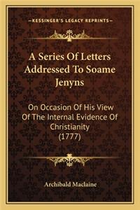 Series of Letters Addressed to Soame Jenyns