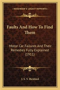 Faults and How to Find Them