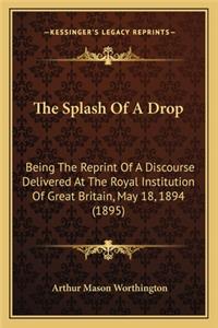 Splash of a Drop