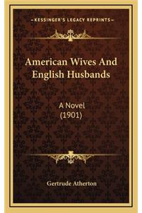 American Wives and English Husbands