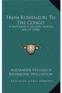 From Ruwenzori to the Congo