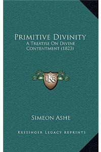 Primitive Divinity
