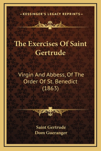 The Exercises Of Saint Gertrude