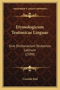 Etymologicum Teutonicae Linguae