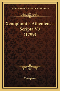 Xenophontis Atheniensis Scripta V3 (1799)