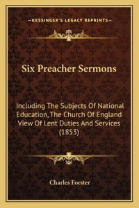 Six Preacher Sermons