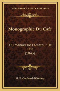 Monographie Du Cafe