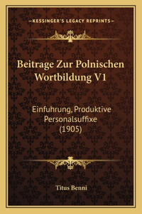 Beitrage Zur Polnischen Wortbildung V1