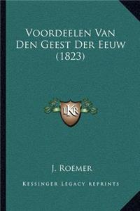 Voordeelen Van Den Geest Der Eeuw (1823)