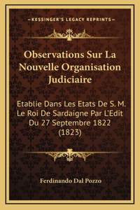 Observations Sur La Nouvelle Organisation Judiciaire