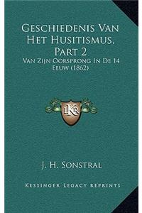 Geschiedenis Van Het Husitismus, Part 2