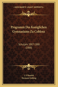 Programm Des Koniglichen Gymnasiums Zu Coblenz