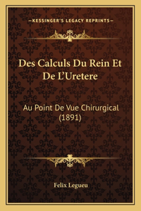 Des Calculs Du Rein Et De L'Uretere