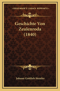 Geschichte Von Zeulenroda (1840)