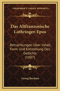 Das Altfranzosische Lothringer-Epos