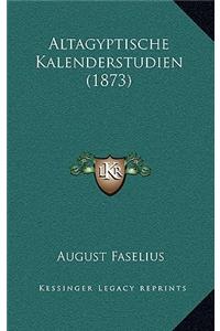 Altagyptische Kalenderstudien (1873)