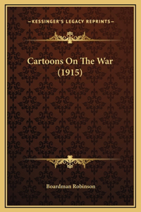 Cartoons On The War (1915)