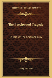 The Beechwood Tragedy