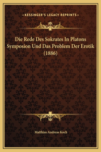 Rede Des Sokrates In Platons Symposion Und Das Problem Der Erotik (1886)