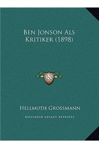 Ben Jonson Als Kritiker (1898)