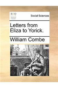 Letters from Eliza to Yorick.