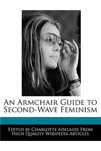 An Armchair Guide to Second-Wave Feminism