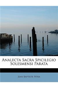 Analecta Sacra Spicilegio Solesmensi Parata