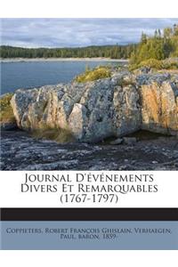 Journal D'événements Divers Et Remarquables (1767-1797)