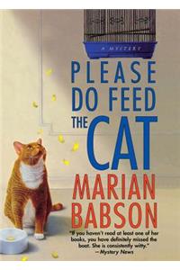 Please Do Feed the Cat