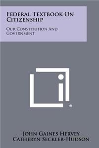 Federal Textbook On Citizenship