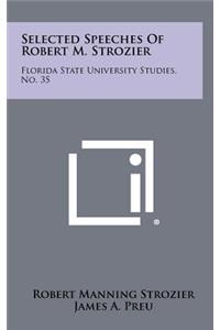 Selected Speeches of Robert M. Strozier