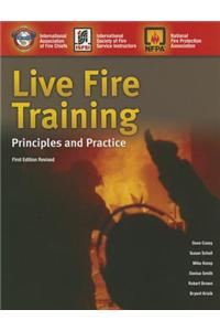 Live Fire Training: Principles And Practice