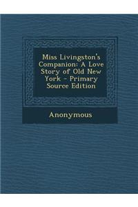 Miss Livingston's Companion
