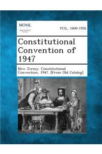 Constitutional Convention of 1947