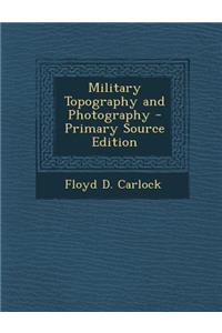 Military Topography and Photography